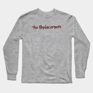 The Replacements  Chaoss Long Sleeve T-Shirt